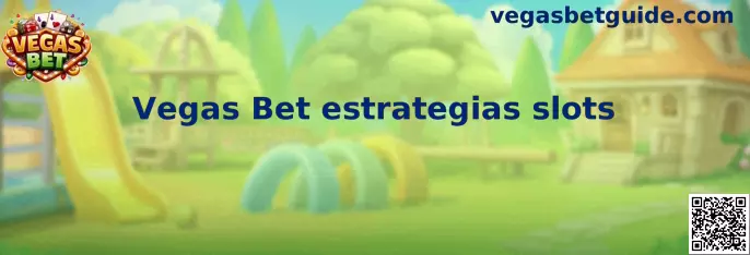 Explicación visual de Vegas Bet estrategias slots