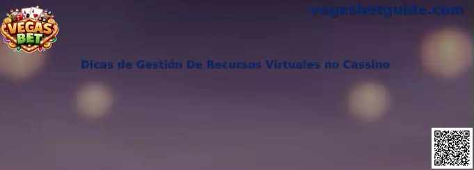 Gestión de recursos virtuales en casino