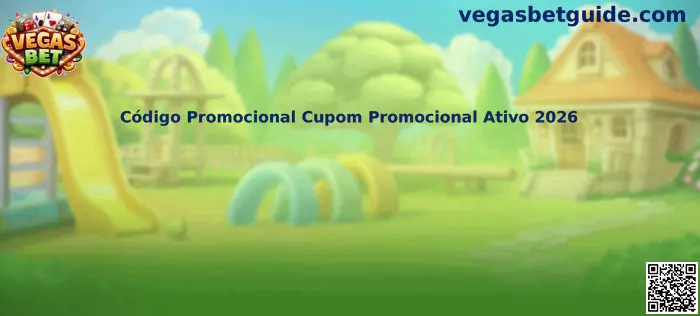 Código promocional Cupom Promocional Ativo 2026 y guía de promociones Vegas Bet