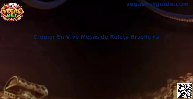 Crupier En Vivo Mesas de Roleta Brasileira