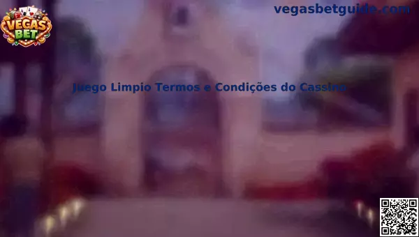Juego Limpio Termos e Condições do Cassino